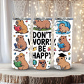 Tumbler 20 oz Don't Worry Be Happy