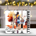 Tumbler 20 oz Just a Girl Who Loves Basketball